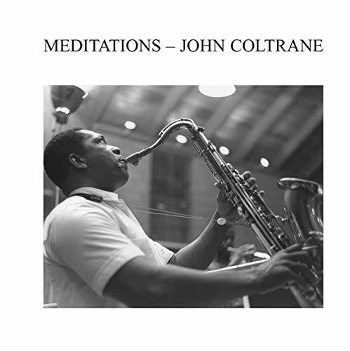COLTRANE,JOHN - MEDITATIONS