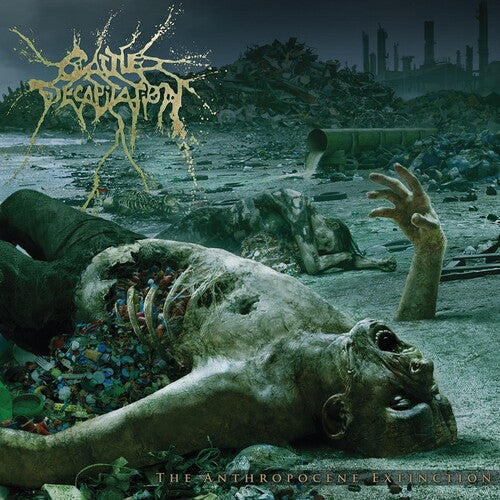 CATTLE DECAPITATION - ANTHROPOCENE EXTINCTION
