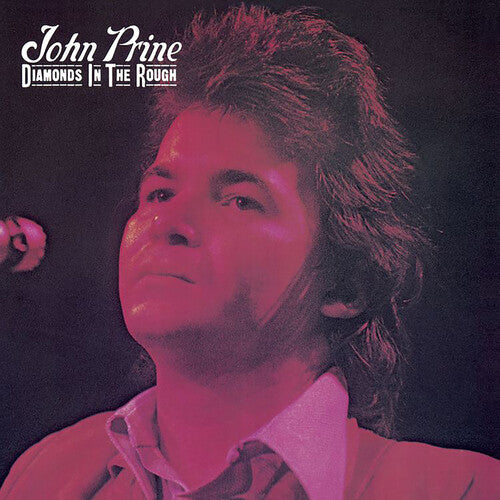 PRINE,JOHN - DIAMONDS IN THE ROUGH