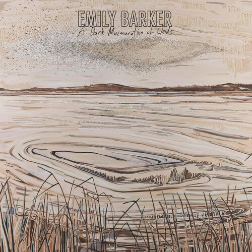 BARKER,EMILY - DARK MURMURATION OF WORDS