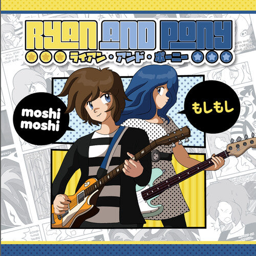 RYAN AND PONY - MOSHI MOSHI