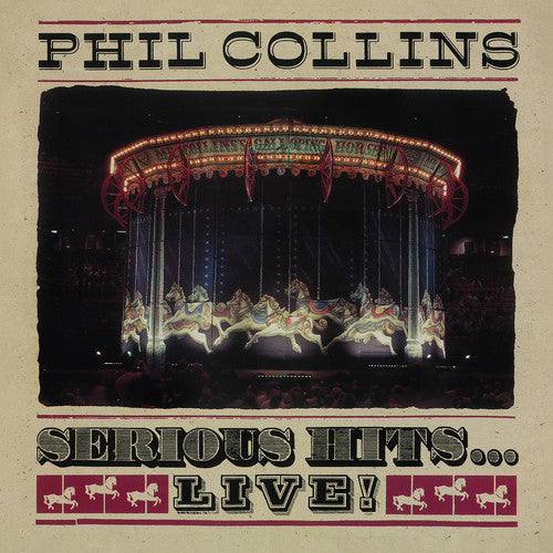 COLLINS,PHIL - SERIOUS HITS LIVE