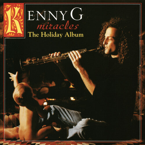 Kenny G – Miracles: A Holiday Album