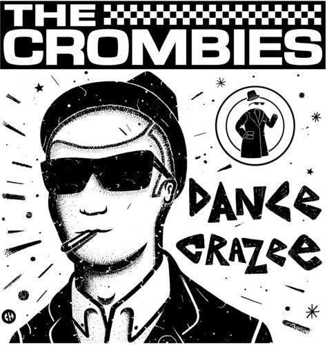 CROMBIES - DANCE CRAZEE