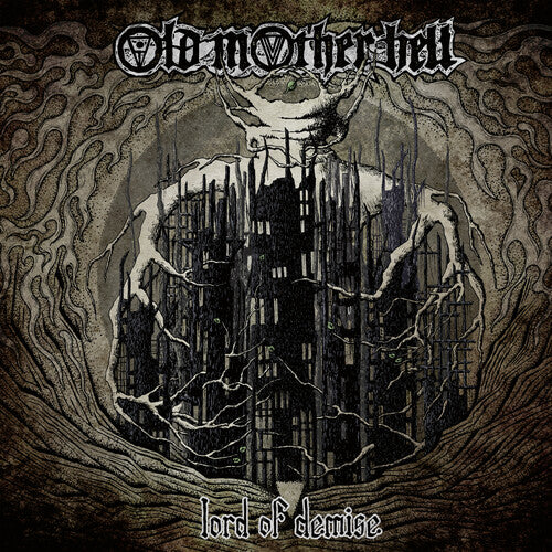 OLD MOTHER HELL - LORD OF DEMISE