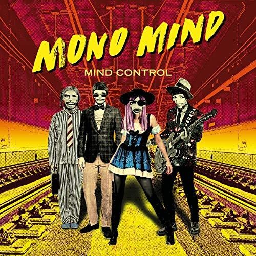 MONO MIND - MIND CONTROL