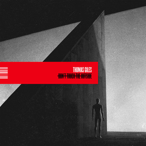 GILES,THOMAS - DON'T TOUCH THE OUTSIDE (SOLID WHITE)
