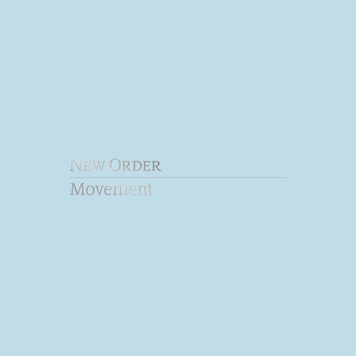 NEW ORDER - MOVEMENT (DEFINITIVE EDITION)