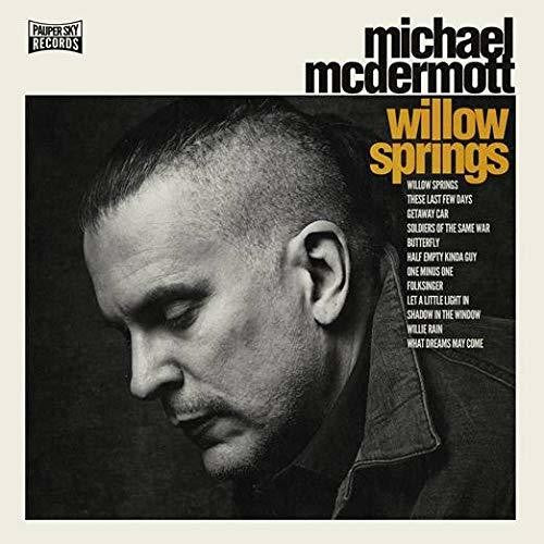 MCDERMOTT,MICHAEL - WILLOW SPRINGS / OUT FROM UNDER