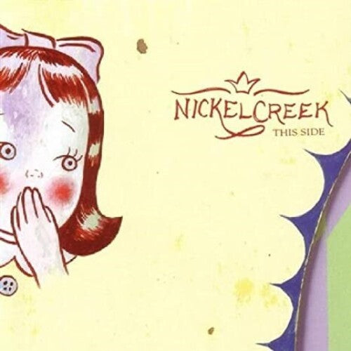 Nickel Creek – This Side