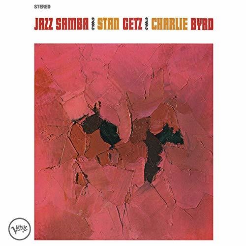 GETZ,STAN / BYRD,CHARLIE - JAZZ SAMBA