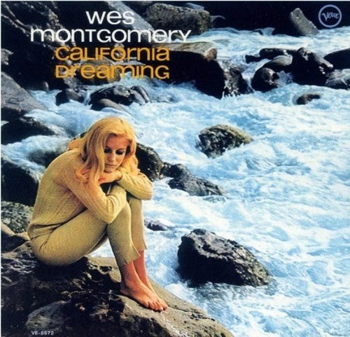 MONTGOMERY,WES - CALIFORNIA DREAMING