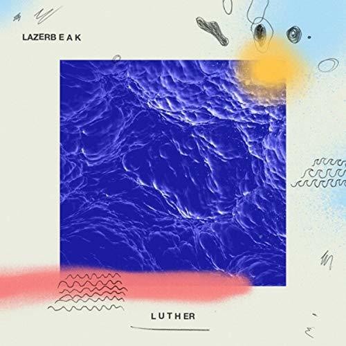 Lazerbeak – Luther