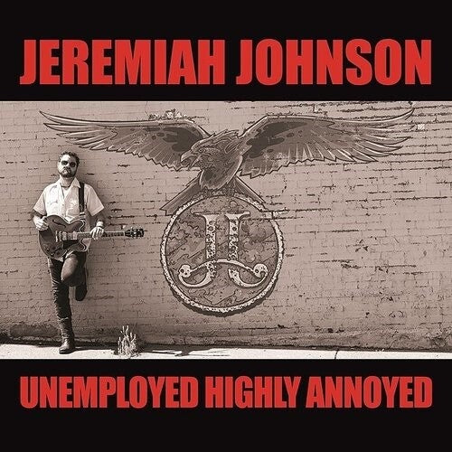 JOHNSON,JEREMIAH - UNEMPLOYED HIGHLY ANNOYED