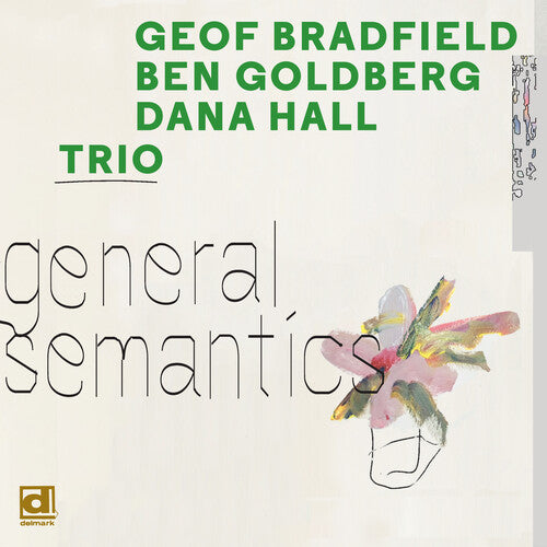 BRADFIELD,GEOF / GOLDBERG,BEN / HALL,DANA - GENERAL SEMANTICS