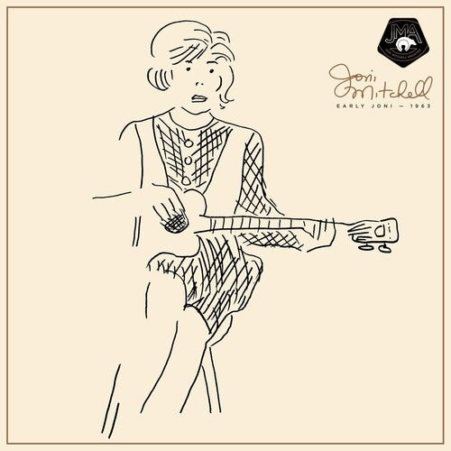 MITCHELL,JONI - EARLY JONI - 1963