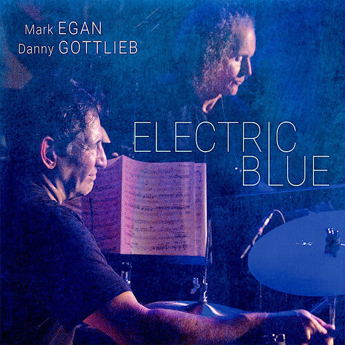 EGAN,MARK / GOTTLIEB,DANNY - ELECTRIC BLUE