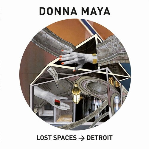 MAYA,DONNA - LOST SPACES: DETROIT