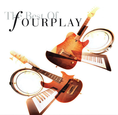 FOURPLAY - BEST OF FOURPLAY (2020 REMASTERED)