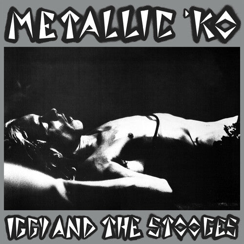 IGGY & STOOGES - METALLIC K.O.