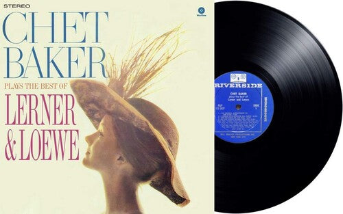 BAKER,CHET - CHET BAKER PLAYS THE BEST OF LERNER AND LOEWE