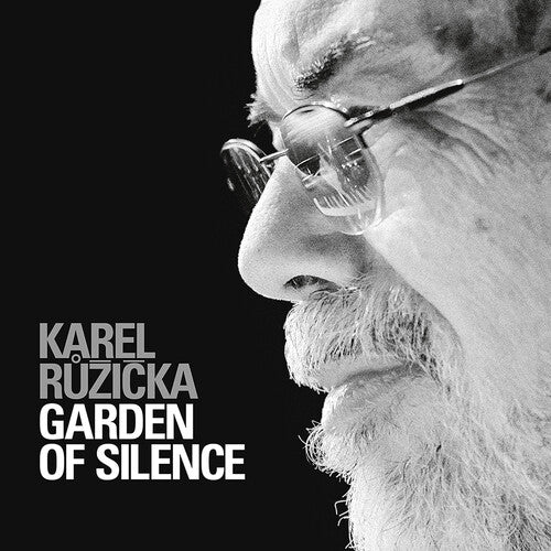 RUZICKA - GARDEN OF SILENCE