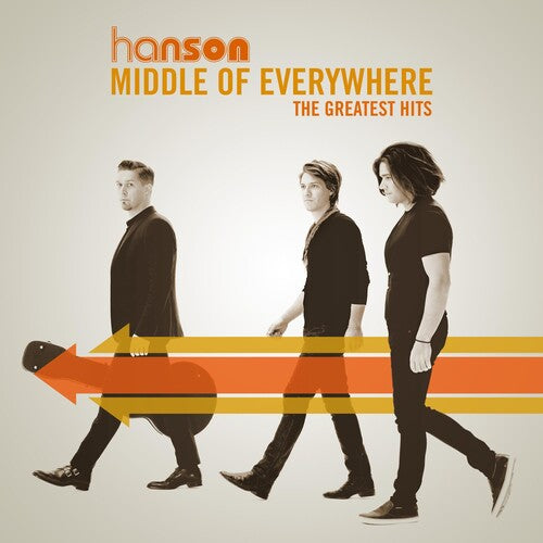 HANSON - MIDDLE OF EVERYWHERE: THE GREATEST HITS
