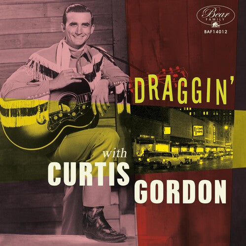 GORDON,CURTIS - DRAGGIN' WITH CURTIS GORDON