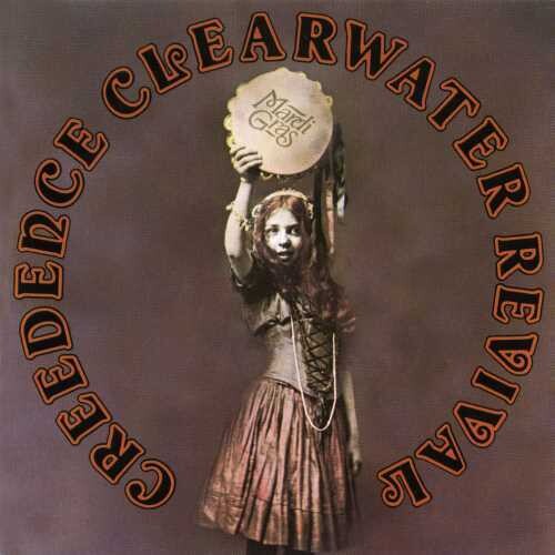 CCR ( CREEDENCE CLEARWATER REVIVAL ) - MARDI GRAS