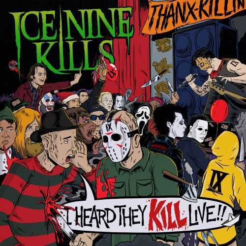 Ice Nine Kills – I Heard They Kill Live