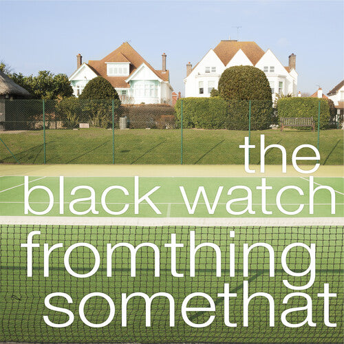 BLACK WATCH - FROMTHING SOMETHAT