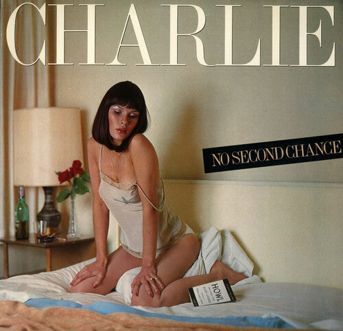 CHARLIE - NO SECOND CHANCE