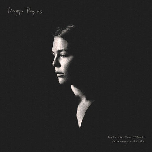 ROGERS,MAGGIE - NOTES FROM THE ARCHIVE: RECORDINGS 2011-2016