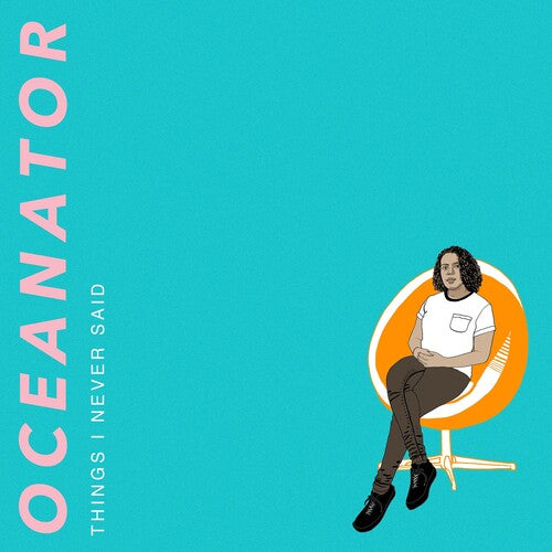 OCEANATOR - THINGS I NEVER SAID - ORANGE SWIRL