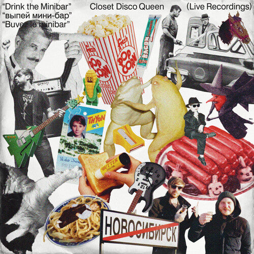 CLOSET DISCO QUEEN - DRINK THE MINIBAR: LIVE RECORDINGS