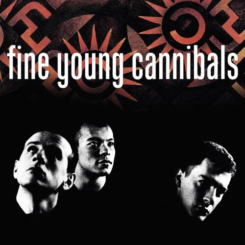 FINE YOUNG CANNIBALS - FINE YOUNG CANNIBALS