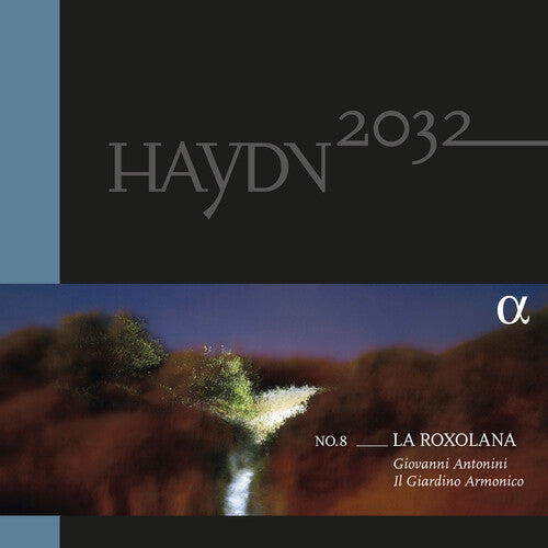 HAYDN / ANTONINI / IL GIARDINO ARMONICO - HAYDN 2032 VOLUME 8