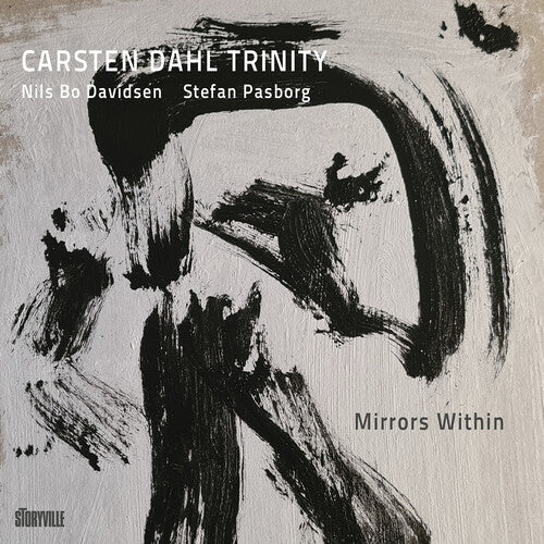 DAHL / CARSTEN DAHL TRINITY - MIRRORS WITHIN