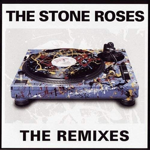 STONE ROSES - REMIXES