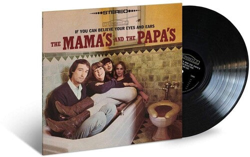 MAMAS & PAPAS - IF YOU CAN BELIEVE YOUR EYES AND EARS