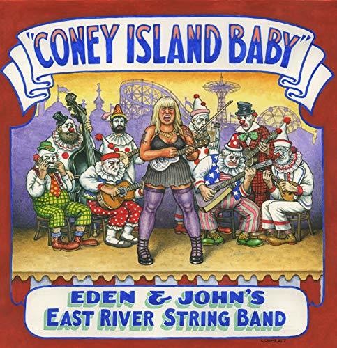 EDEN & JOHN'S EAST RIVER STRING BAND - CONEY ISLAND BABY