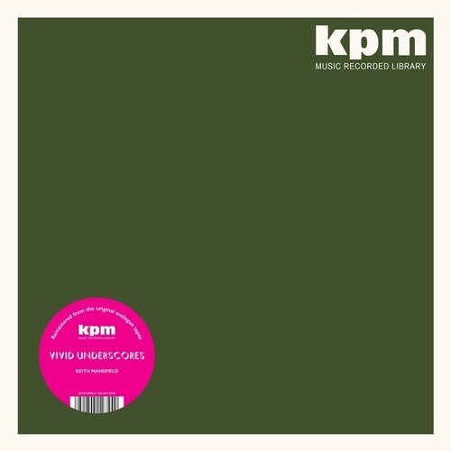 Keith Mansfield – Vivid Underscores (kpm)