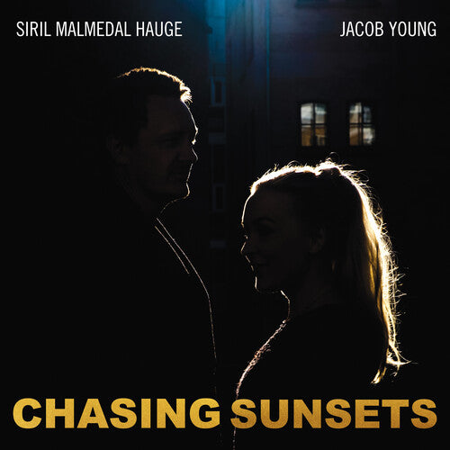 HAUGE,SIRIL MALMEDAL / YOUNG,JACOB - CHASING SUNETS