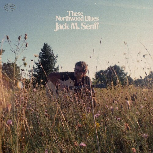 SENFF,JACK M - THESE NORTHWOOD BLUES