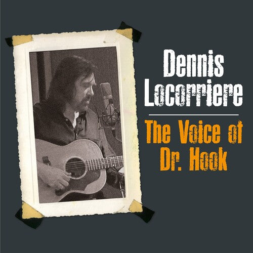 LOCORRIERE,DENNIS - VOICE OF DR HOOK