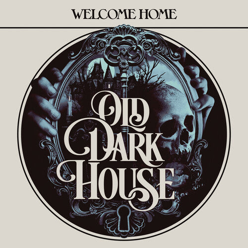 OLD DARK HOUSE - WELCOME HOME