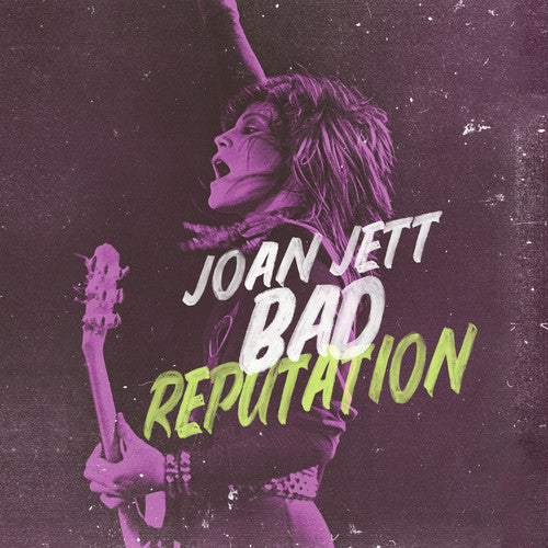 JETT,JOAN - BAD REPUTATION: MUSIC FROM ORIGINAL MOTION PICTURE