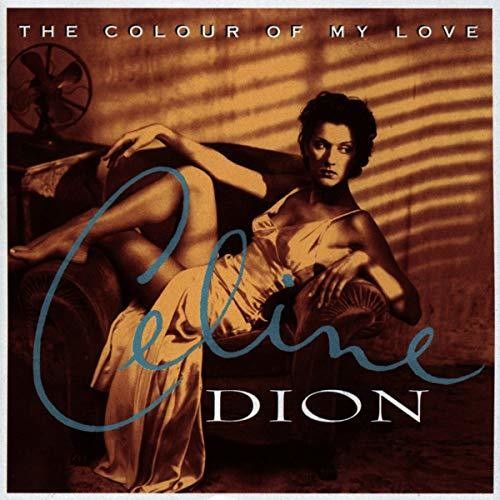 Celine Dion – Colour Of My Love