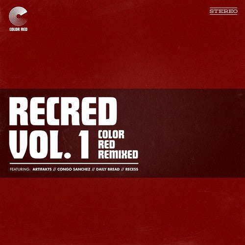 RECRED VOL. 1: COLOR RED REMIXED (EP) / VARIOUS - RECRED VOL. 1: COLOR RED REMIXED (EP) / VARIOUS