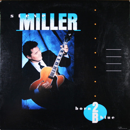 MILLER,STEVE - BORN 2 B BLUE